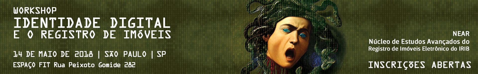 Workshop: Identidade Digital e o Registro de Imóveis – São Paulo/SP
