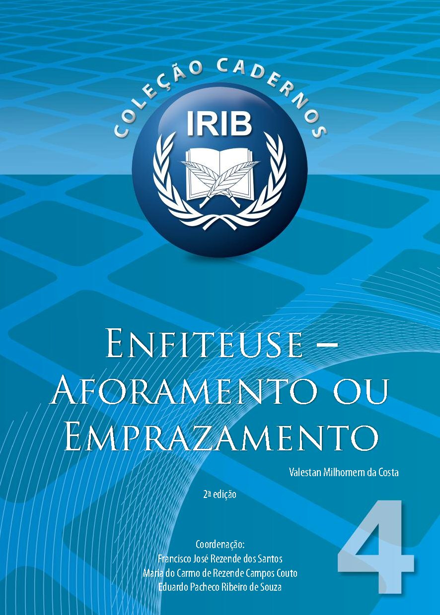 Cadernos IRIB nº 4 – Enfiteuse – Aforamento ou Emprazamento